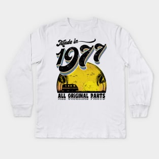 Made in 1977 All Original Partы Kids Long Sleeve T-Shirt